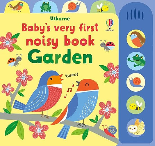 Usborne - Baby’s Very First Noisy Book - Garden (Sound Book)