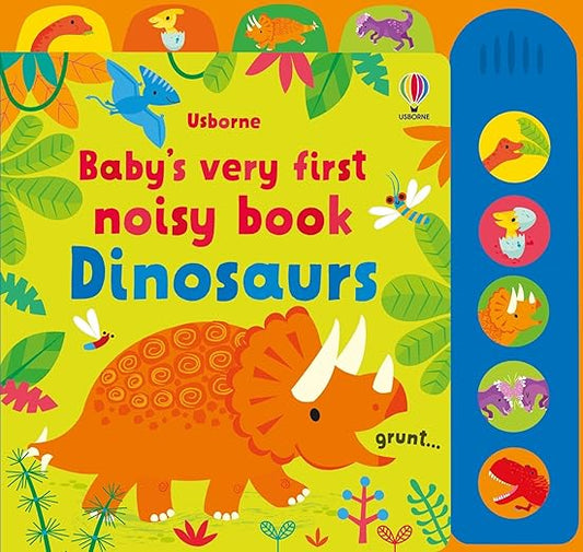 Usborne - Baby’s Very First Noisy Book - Dinosaurs (Sound Book)