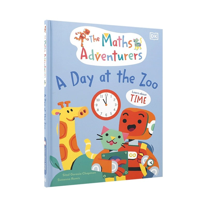 The Math Adventurers: A Day at the Zoo: Learn About Time