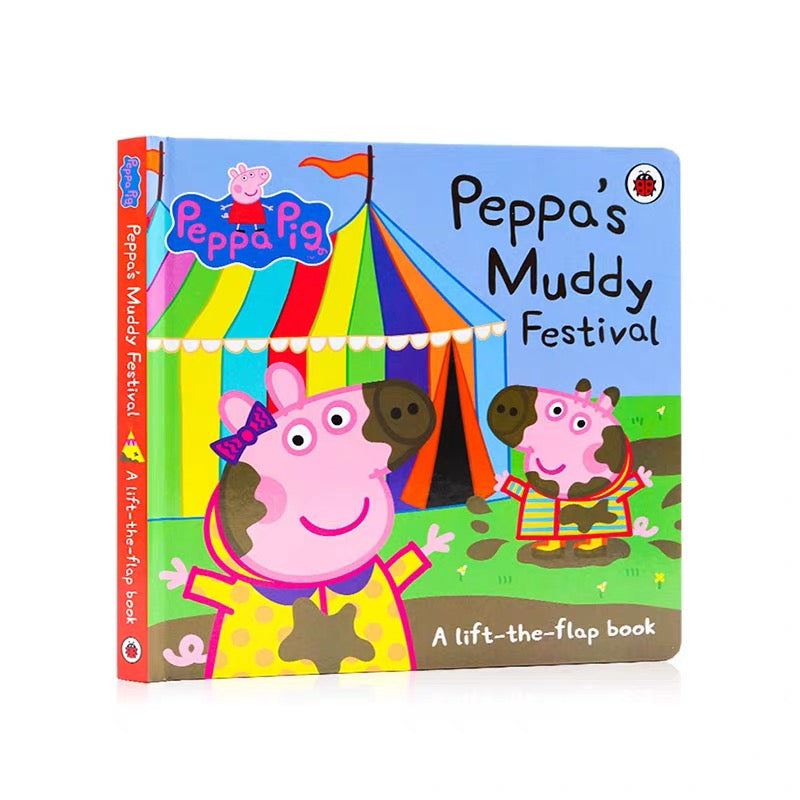 Peppa Pig A Lift-the-Flap Book: Peppa's Muddy Festival